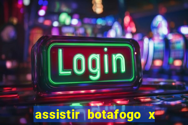 assistir botafogo x vitoria futemax
